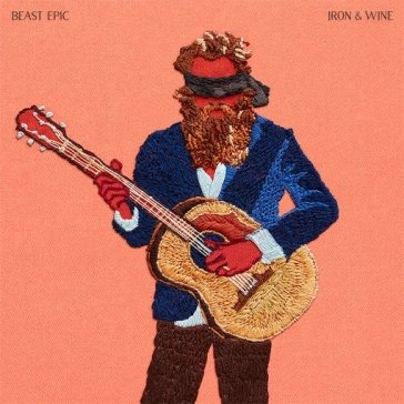 Beast epic Iron & Wine