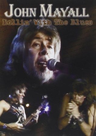Rollin'with the blues John Mayall