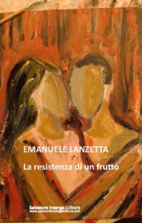 La resistenza di un frutto Emanuele Lanzetta