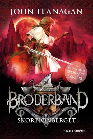 Skorpionberget - Bok av John Flanagan - Kartonnage