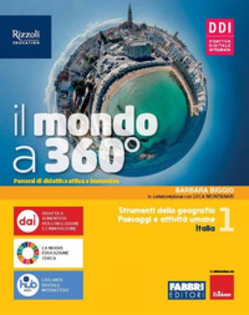 Il mondo a 360°. Con Atlante, Fare geografia con le mappe. Per la Scuola media. Con e-book. Con espansione online. Vol. 1 Barbara Biggio