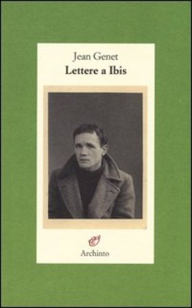 Lettere a Ibis Jean Genet