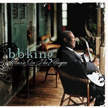 Blues on the bayou B.B. King
