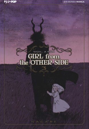 Girl from the other side. Vol. 3 Nagabe