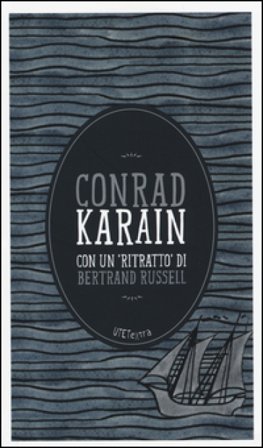 Karain. Con un «ritratto» di Bertrand Russell. Con e-book Joseph Conrad