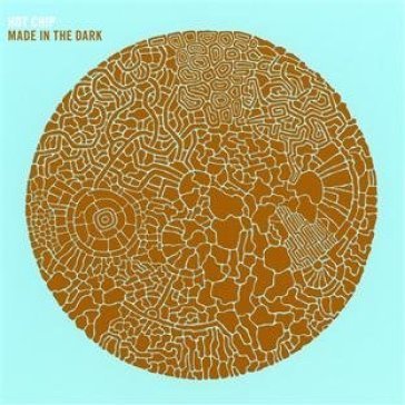Made in the dark Hot Chip