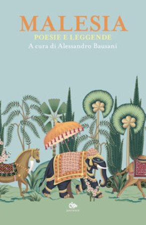 Malesia. Poesie e leggende