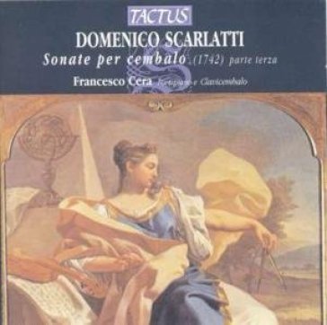 Scarlatti d.: le sonate per clavicembalo Clav Francesco Cera
