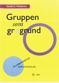 gruppen som grogrund
