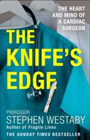 The Knife's Edge - Bok av Stephen Westaby - Pocket