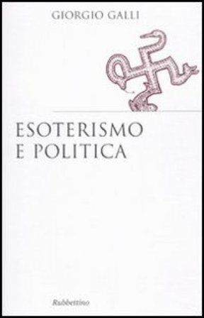 Esoterismo e politica Giorgio Galli