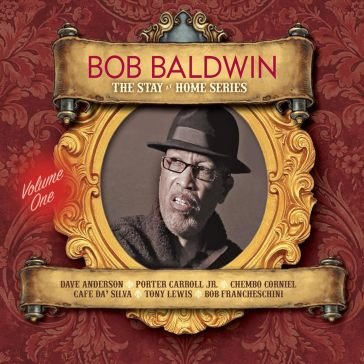 The stay at home series vol.1 Bob Baldwin
