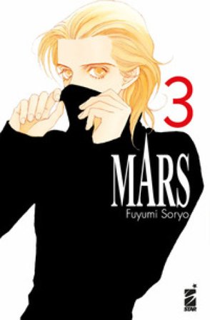 Mars. New edition. Vol. 3 Fuyumi Soryo