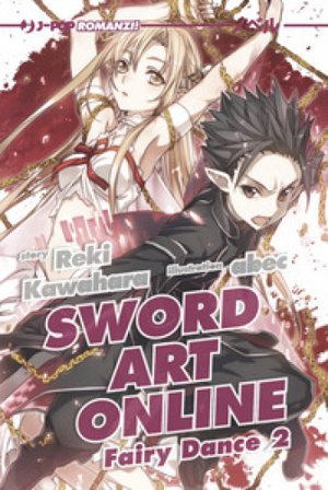 Sword art online novel. Fairy dance 2. Vol. 4 Reki Kawahara