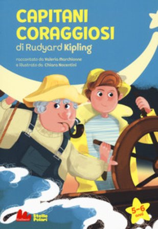 Capitani coraggiosi di Rudyard Kipling. Ediz. a caratteri grandi Valeria Marchionne