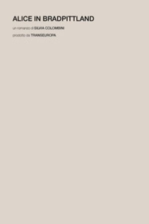 Alice in Bradpittland Silvia Colombini