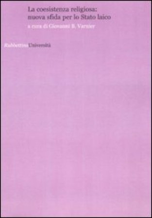 La coesistenza religiosa: xuova sfida per lo Stato laico