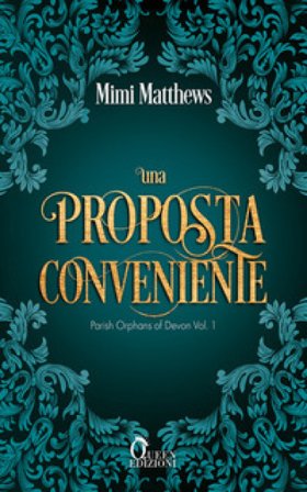 Una proposta conveniente. Parish orphans of Devon. Vol. 1 Mimi Matthews