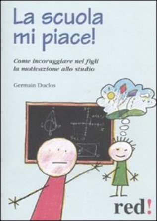 La scuola mi piace! Germain Duclos