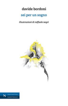 Sei per un sogno Davide Bordoni