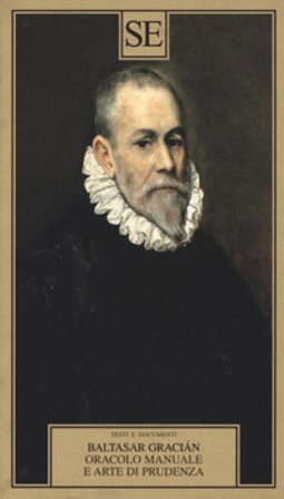 Oracolo manuale e arte di prudenza Baltasar Gracian