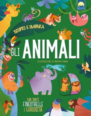 Gli animali. Ediz. a colori Manuela Guaccio