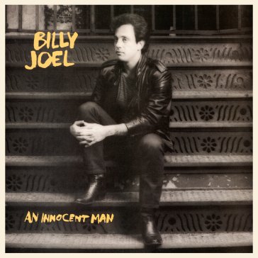 An innocent man Billy Joel