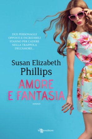 Amore e fantasia Susan Elizabeth Phillips