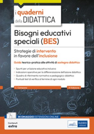Bisogni educativi speciali (BES). Strategie di intervento in favore dell'integrazione. Con espansione online Giovanni Campana
