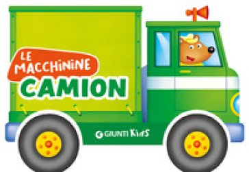 Camion. Ediz. a colori Silvia D'Achille