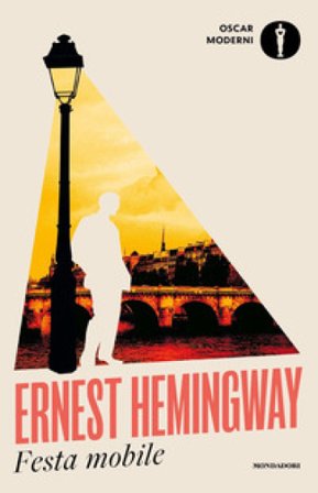 Festa mobile. Ediz. restaurata Ernest Hemingway