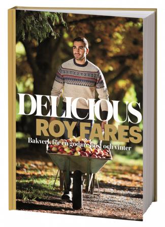 Delicious : bakverk för en godare höst och vinter - Bok av Roy Fares - Inbunden