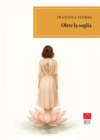 Oltre la soglia Francesca Stimoli