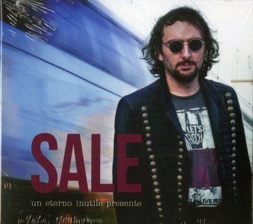 Un eterno inutile presente Sale