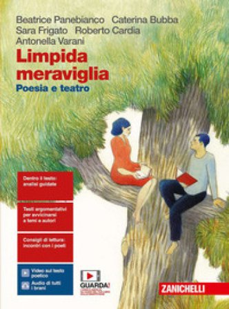 Limpida meraviglia. Poesia e teatro. Per le Scuole superiori. Con e-book. Con espansione online Beatrice Panebianco