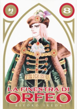 La finestra di Orfeo. Vol. 8 Riyoko Ikeda
