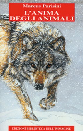 L'anima degli animali Marcus Parisini