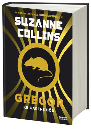 Gregor - krigarens död - Bok av Suzanne Collins - Inbunden