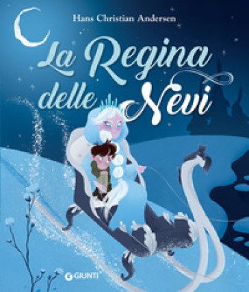 La regina delle nevi Hans Christian Andersen