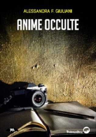 Anime occulte Alessandra F. Giuliani