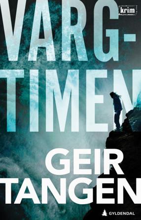 Vargtimen - Bok av Geir Tangen - Hardback