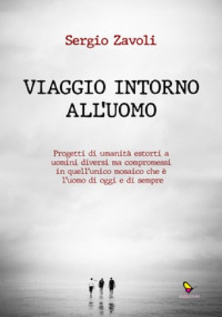 Viaggio intorno all'uomo Sergio Zavoli