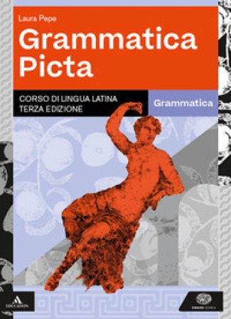 Grammatica picta. Grammatica. Per i Licei e gli Ist. magistrali. Con e-book. Con espansione online Laura Pepe