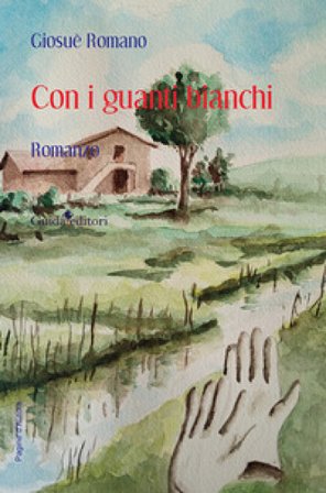 Con i guanti bianchi Giosuè Romano