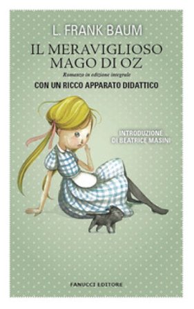 Il meraviglioso mago di Oz. Ediz. integrale Lyman Frank Baum