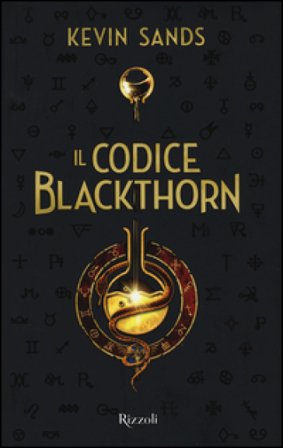 Il codice Blackthorn Kevin Sands