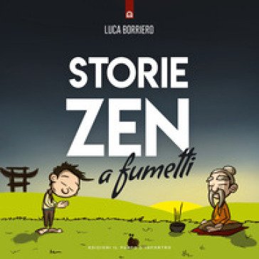 Storie zen a fumetti Luca Borriero