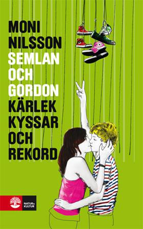 Kärlek, kyssar och rekord - Bok av Moni Nilsson - Inbunden