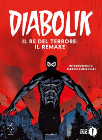 Diabolik. Il re del terrore: il remake Angela Giussani