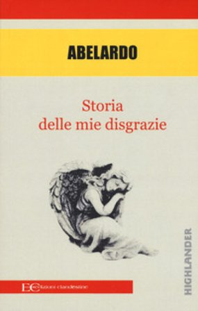 Storia delle mie disgrazie Pietro Abelardo